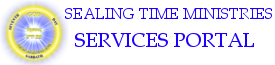 Sealing Time Ministries Services Portal